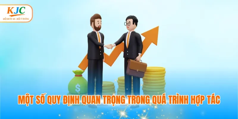 Một số quy định quan trọng trong quá trình hợp tác